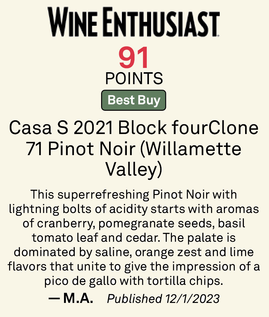 Casa S 2021 Block fourClone 71 Pinot Noir